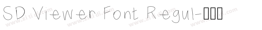 SD Viewer Font Regul字体转换